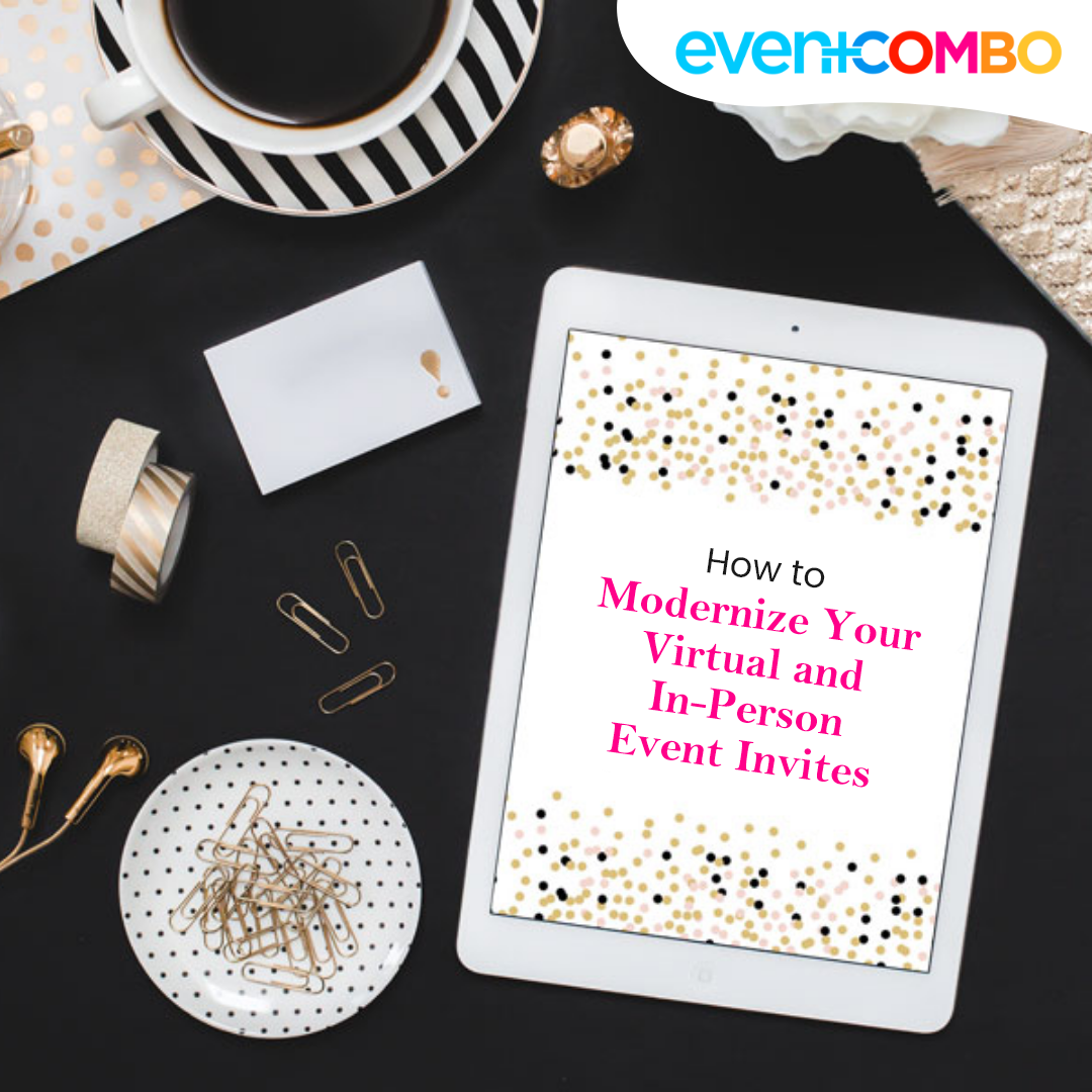 How to Modernize Your Virtual and In-Person Event Invites 