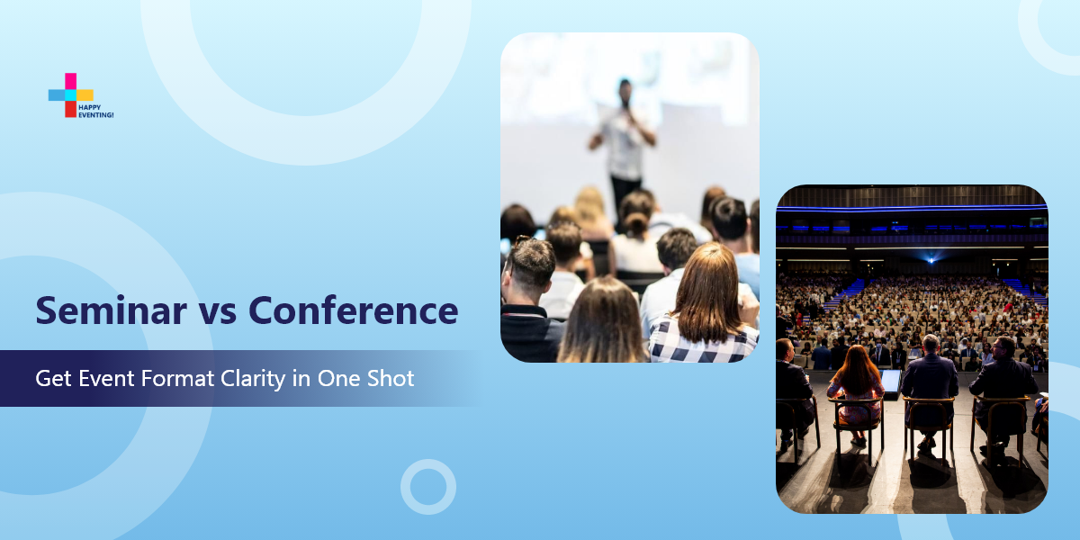 Seminars vs Conferences: Complete 2025 Event Planning Guide