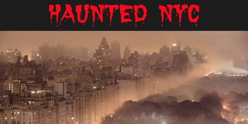 NYC Ghost Tour, "Ghosts of Greenwich Village"