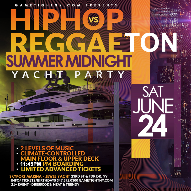 NYC Hip Hop vs Reggaeton Midnight Cruise Skyport Marina Jewel Yacht
