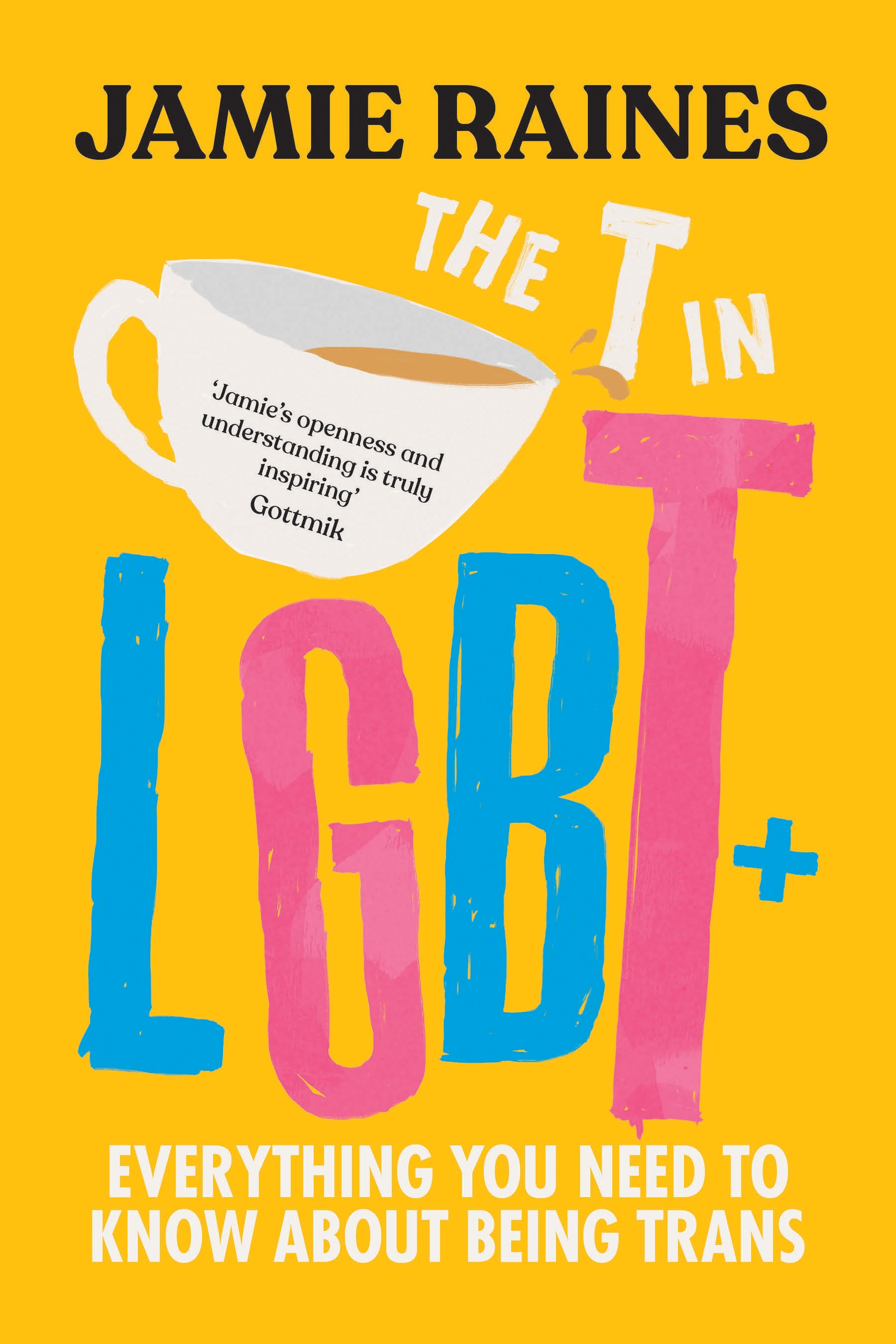Author Event with Jamie Raines/The T in LGBT: Everything You Need to Know About Being Trans