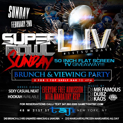 Taj Lounge Superbowl Sunday Brunch & Viewing Party 2020 