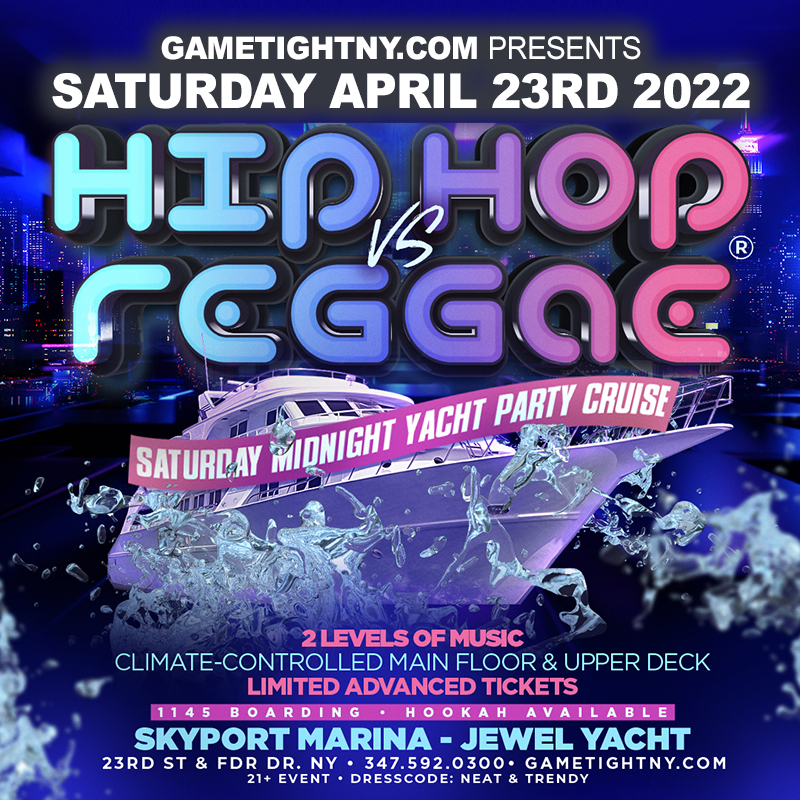 NYC Hip Hop vs Reggae® Saturday Midnight Cruise Skyport Marina Jewel Yacht 