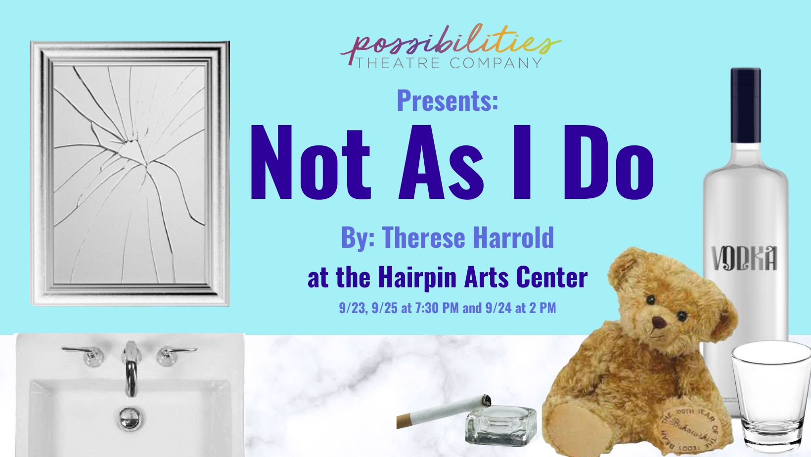 Possibilities Theatre Company created a new event. Follow the event here NOT AS I DO by Therese Harrold (Workshop). <br/> <a href='https://www.eventcombo.com/e/not-as-i-do-by-therese-harrold-workshop-66786' target='_blank'>View Event</a>