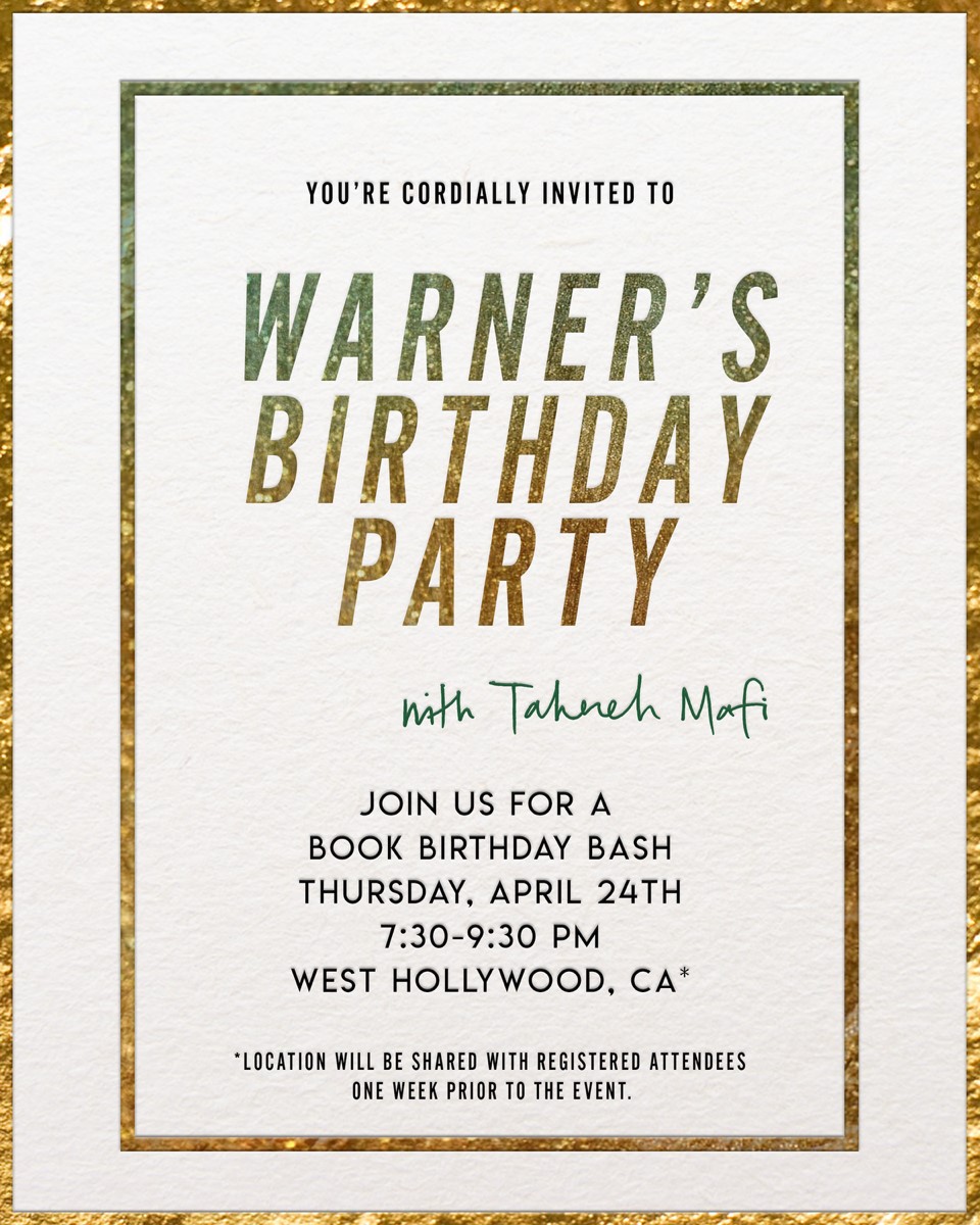 Warner's Birthday Party with Tahereh Mafi Warner's Birthday Party with Tahereh Mafi