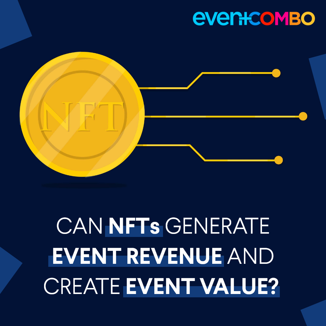 Can NFTs Generate Event Revenue and Create Event Value? 