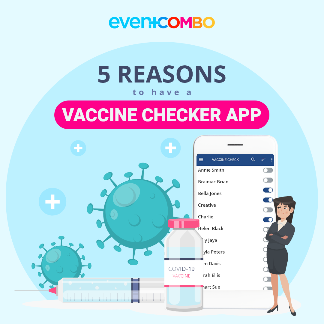 5 Reasons to Have a Vaccine Checker App at Your In-Person Event  