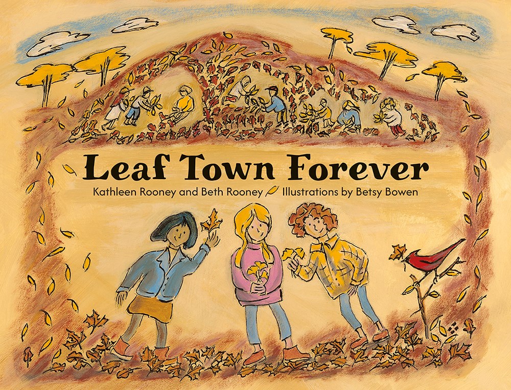 Author Event with Kathleen Rooney and Beth Rooney/Leaf Town Forever