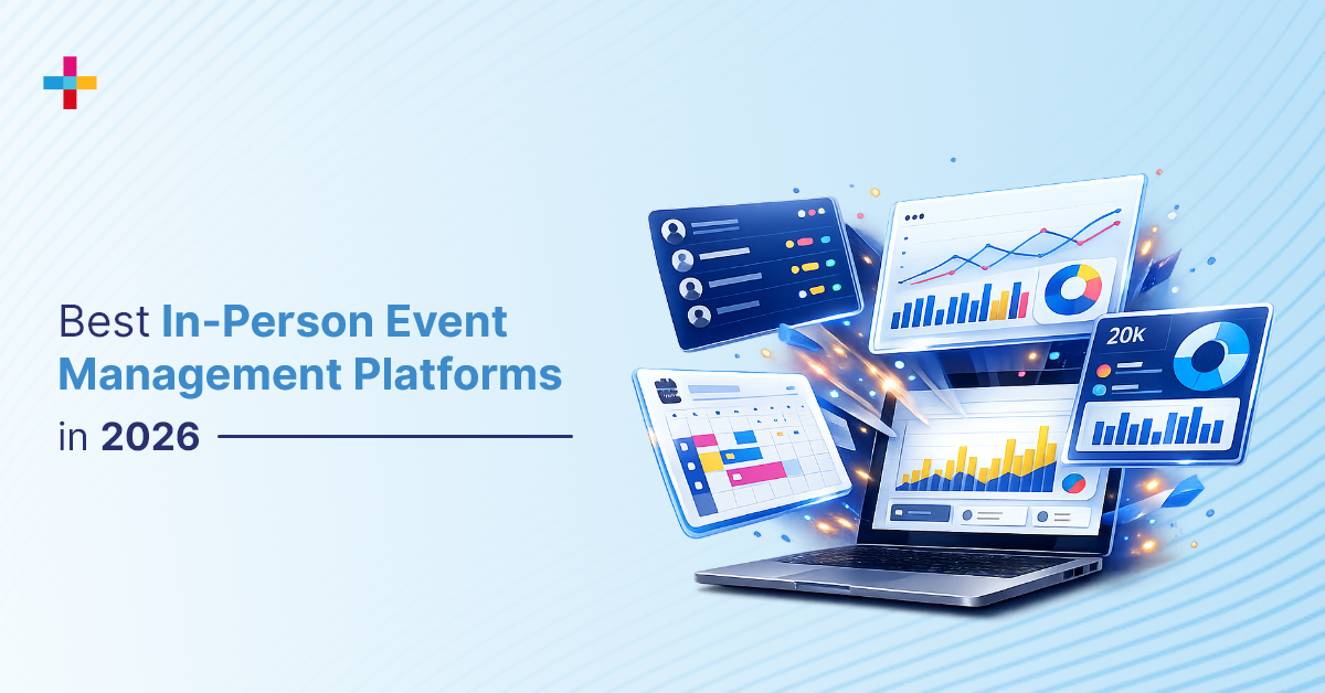Top 13 In-Person Event Management Platforms in 2026