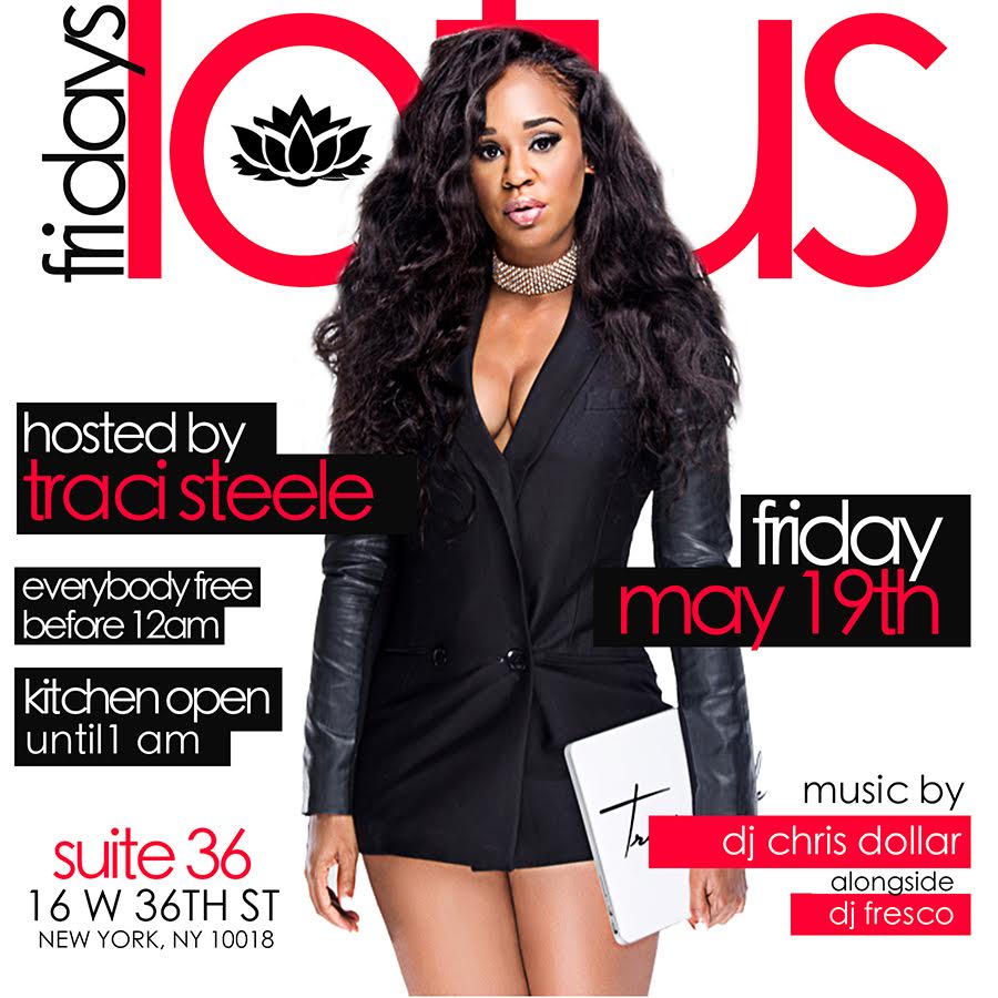 Traci Steele Hosts 'LOTUS FRIDAYS' @ Suite 36