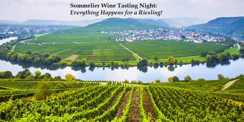 Sommelier Wine Tasting Night: Everything Happens for a Riesling!