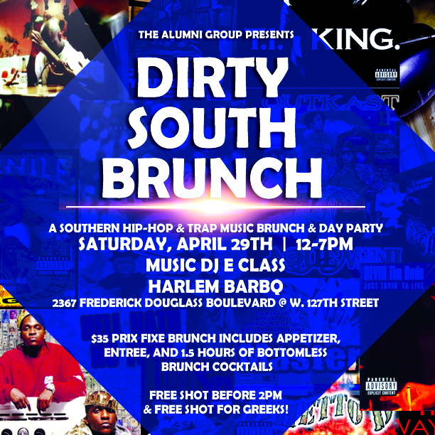 Dirty South Brunch Party & Happy Hour Dirty South Brunch Party & Happy Hour