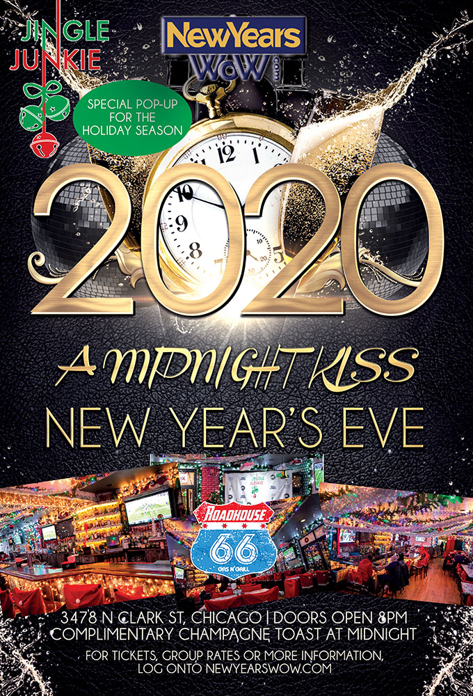 "A Midnight Kiss" New Year's Eve at Roadhouse 66 "A Midnight Kiss" New Year's Eve at Roadhouse 66