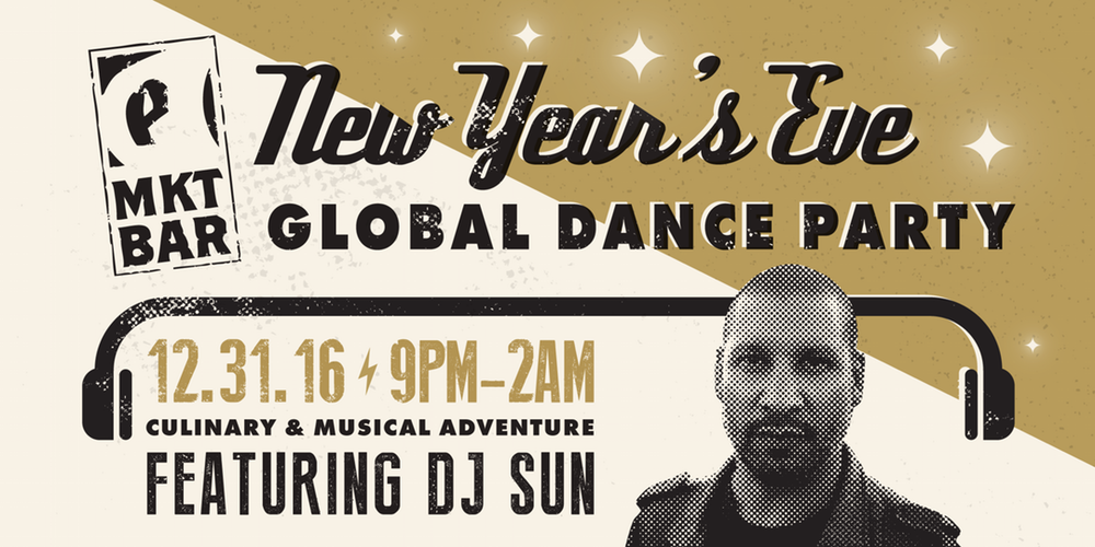 NYE Global Dance Party at MKT Bar NYE Global Dance Party at MKT Bar