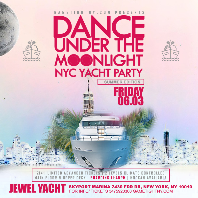 Dance under the Moonlight NYC Jewel Yacht Midnight Friday Party 2022