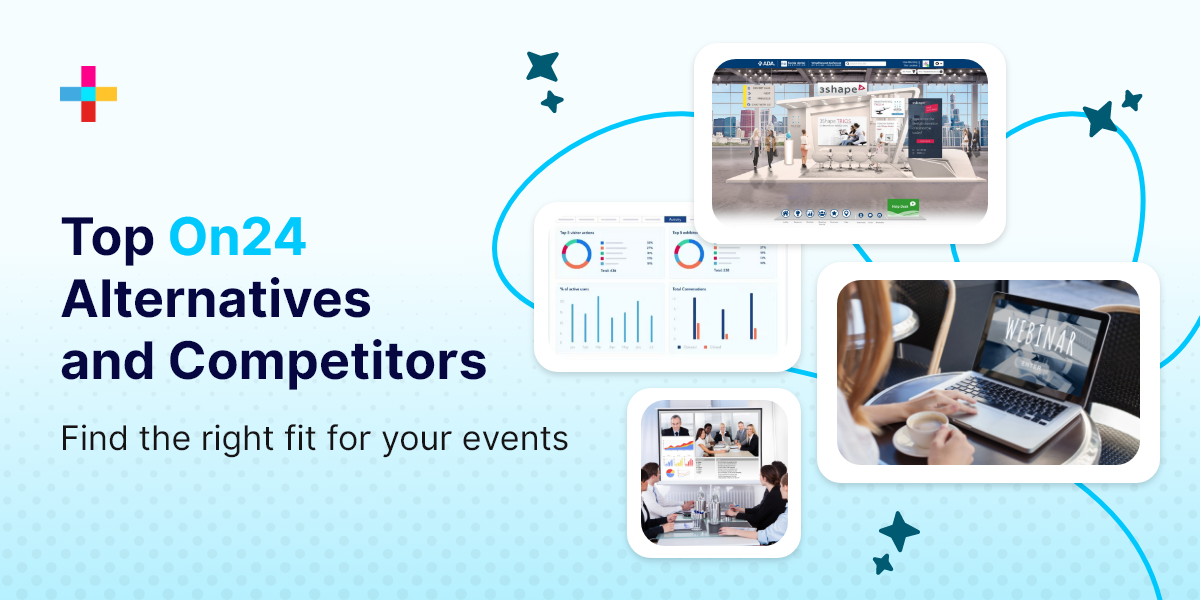 Top 15 ON24 Alternatives and Competitors for Webinars and Virtual Events 