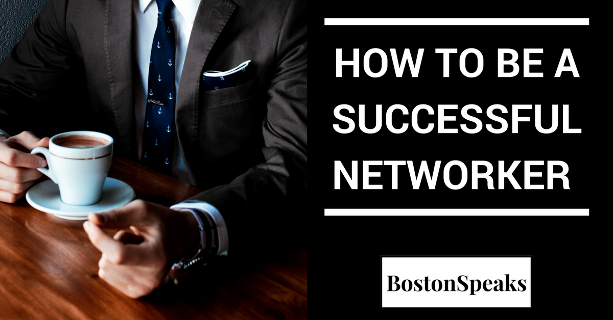 How To Be A Successful Networker