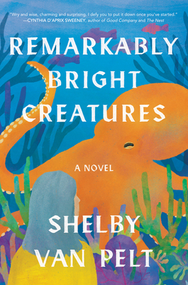In-Person Event with Shelby Van Pelt/Remarkably Bright Creatures
