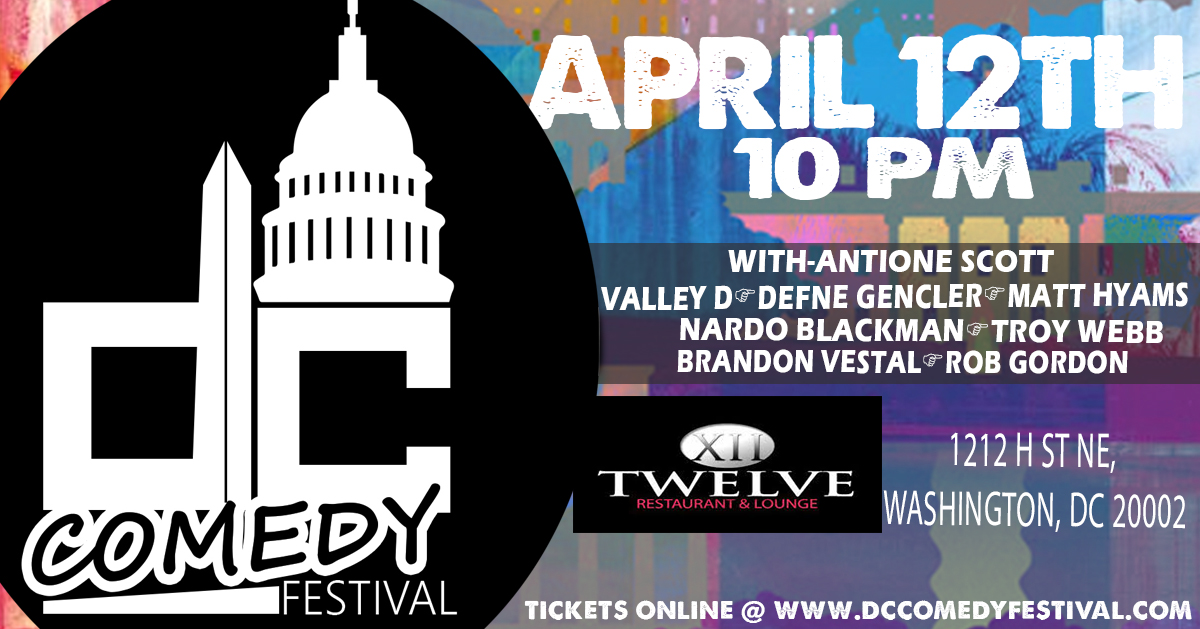 DC Comedy Festival presents: Club 12 Lounge DC Comedy Festival presents: Club 12 Lounge