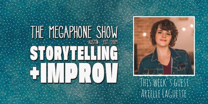 The Megaphone Show: Improv Comedy + Storytelling