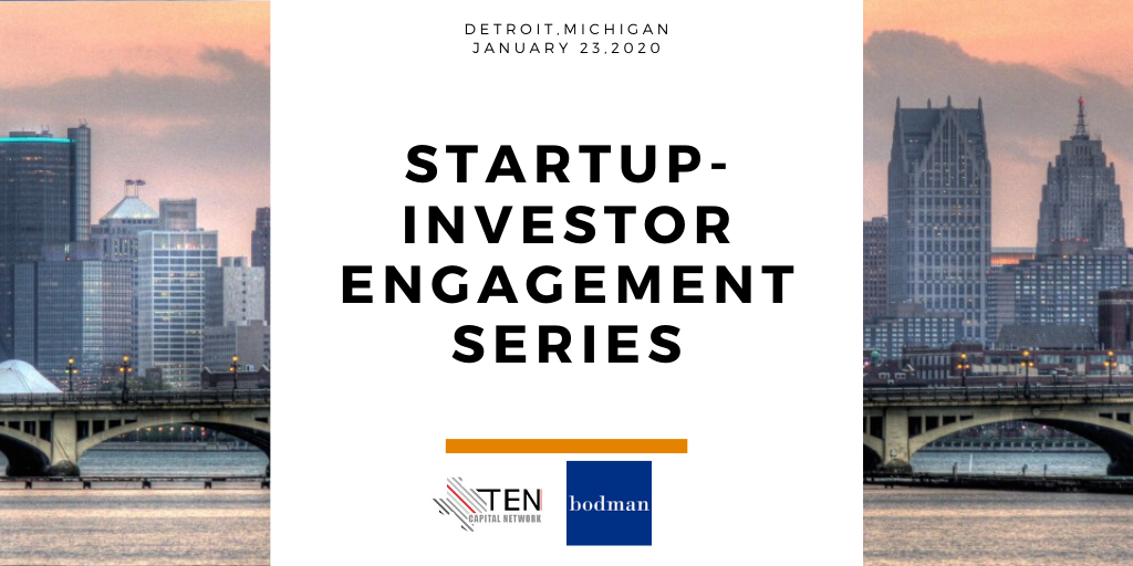 Detroit: TEN Capital Startup-Investor Engagement Series