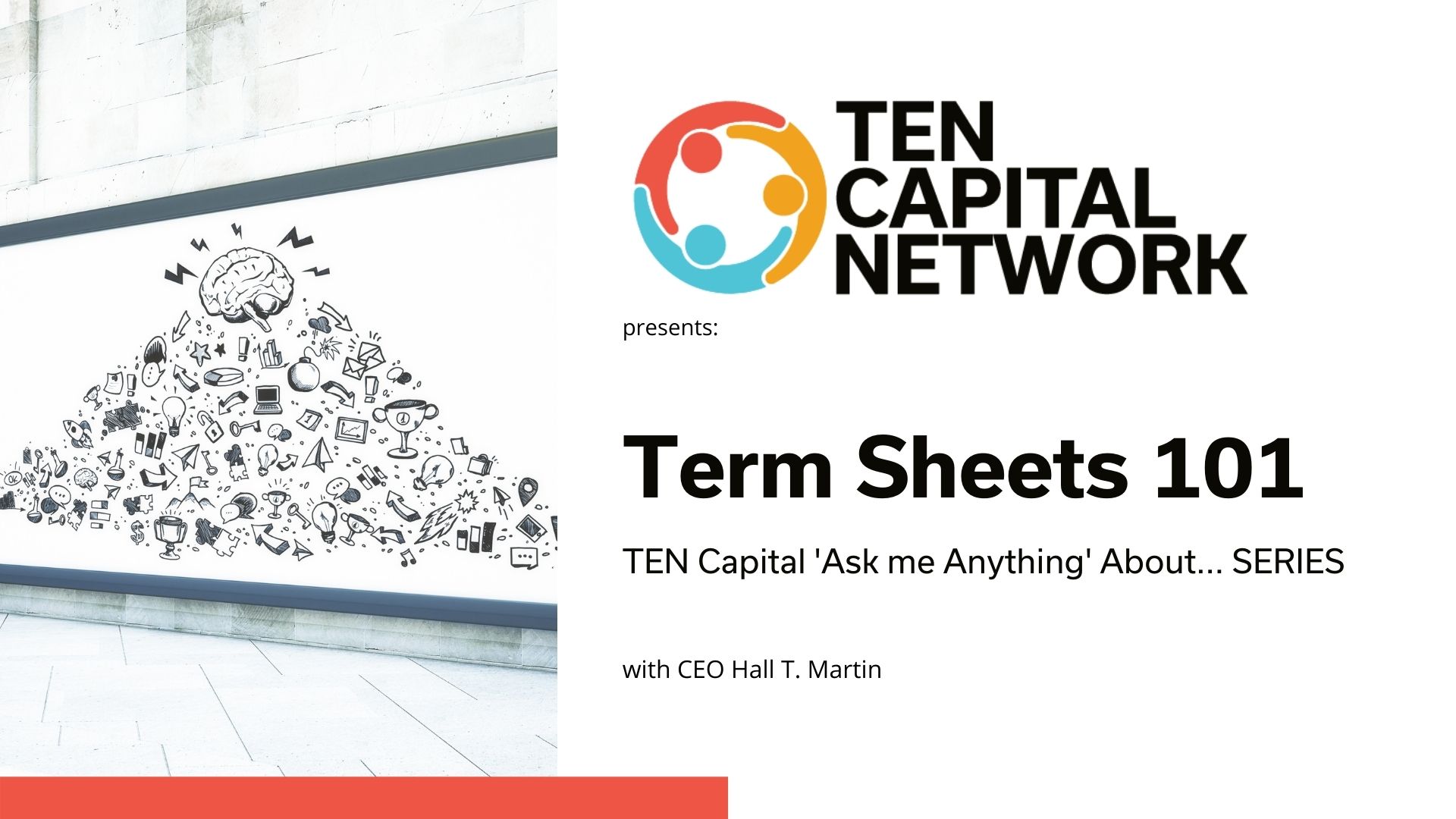 TEN AMA E-Series: "Ask Me Anything" about Term Sheets 101