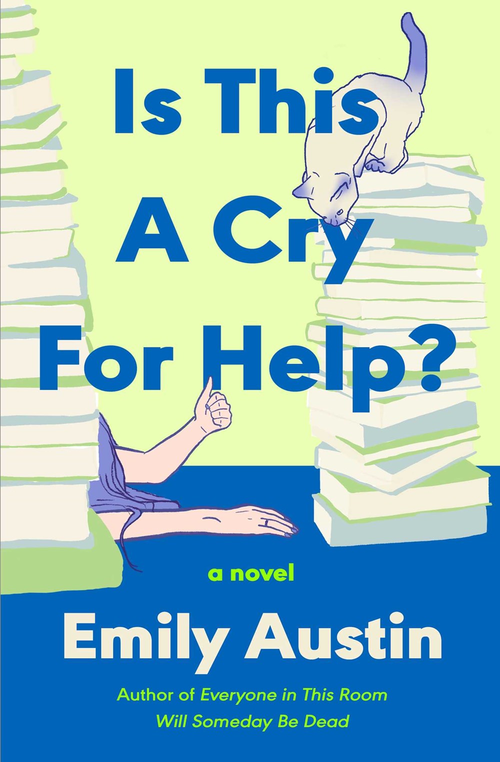 Author Event with Emily Austin/Is This Is A Cry For Help?