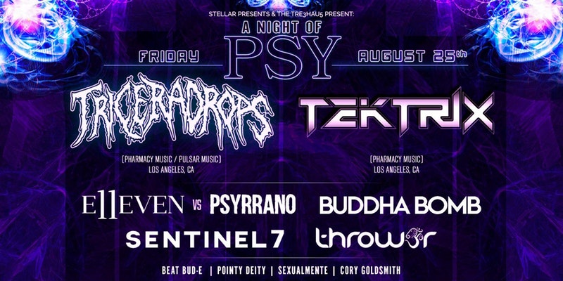 Stellar Presents & The Tre3hau5 - A 'Night of Psy' feat. Triceradrops (LA)