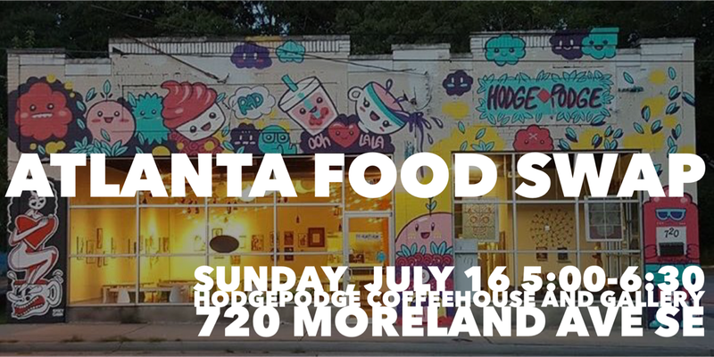 Atlanta Food (and CRAFT!) Swap - July 2017