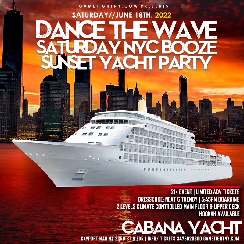 Saturday Sunset Dance the Wave NYC Booze Cabana Yacht Party 2022