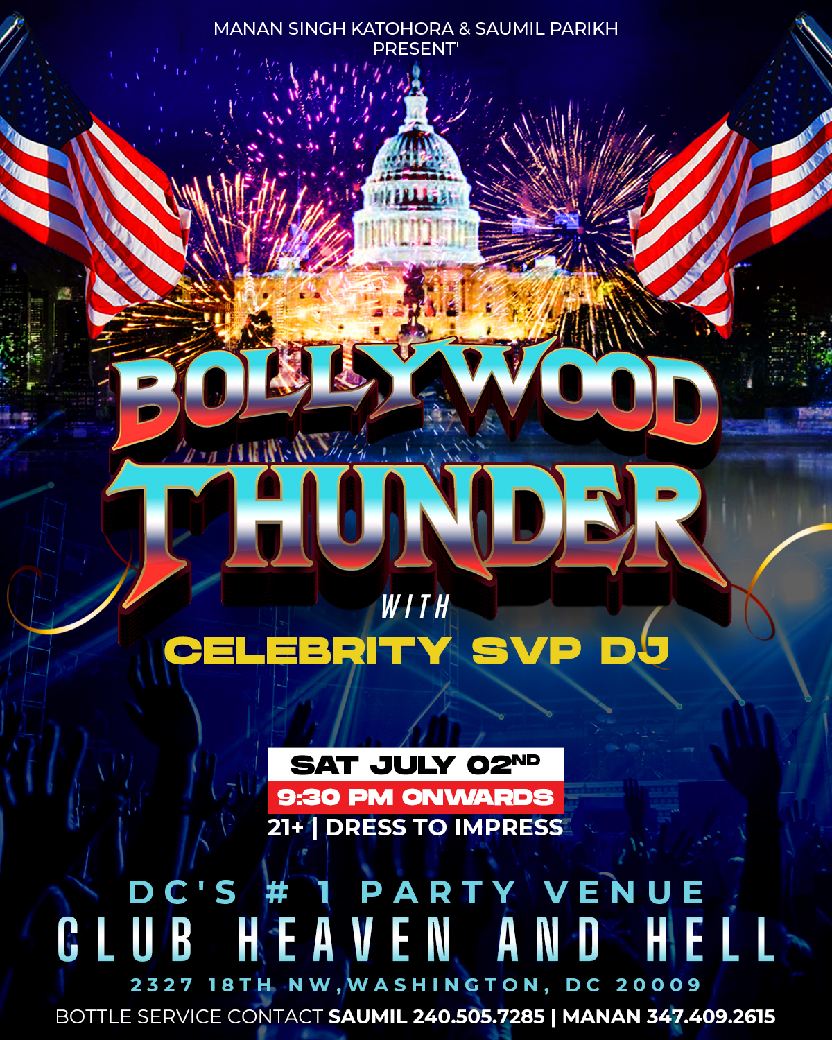 Manan Singh KATOHORA Presents' BOLLYWOOD THUNDER - Biggest Bollywood Party in Washington DC Metro @ CLUB HEAVEN