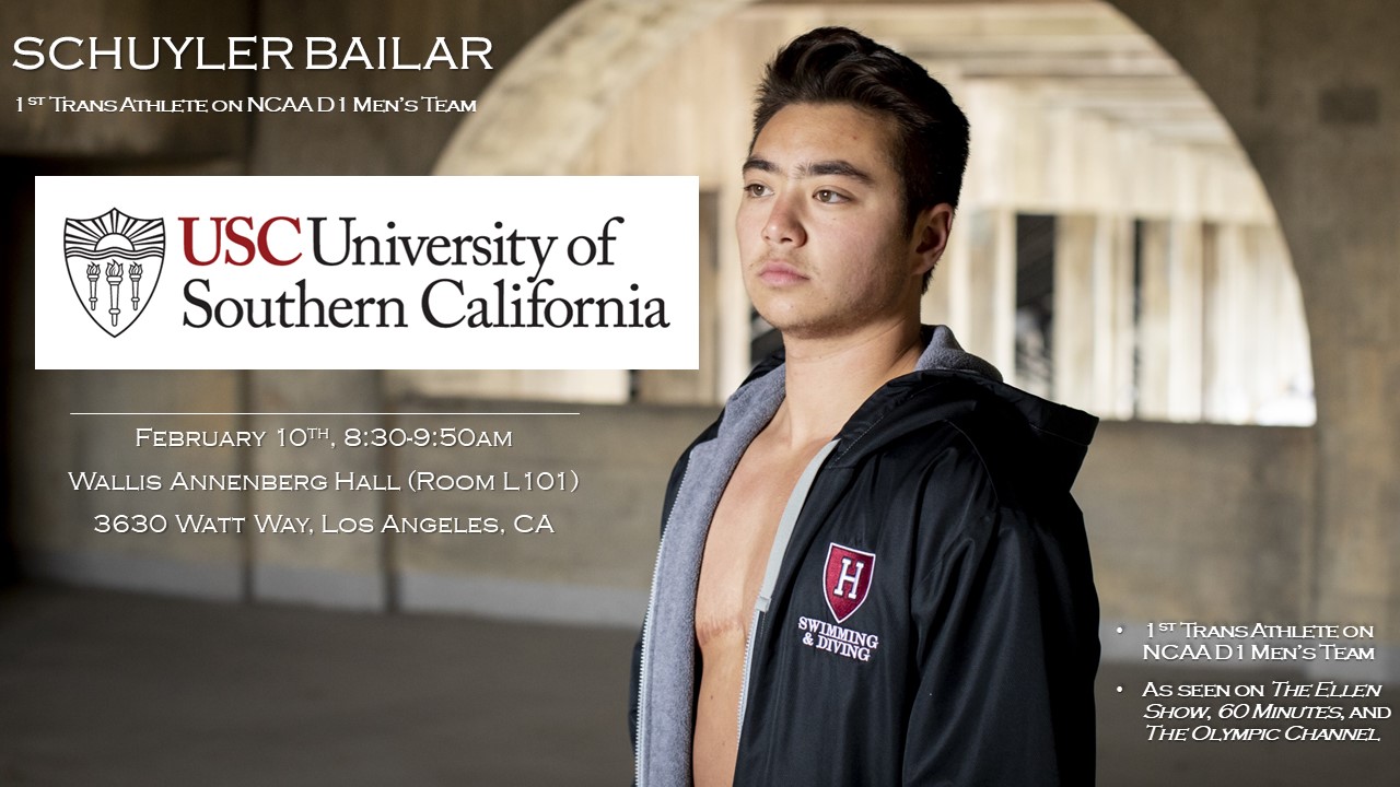 Schuyler Bailar USC Guest Lecture Schuyler Bailar USC Guest Lecture