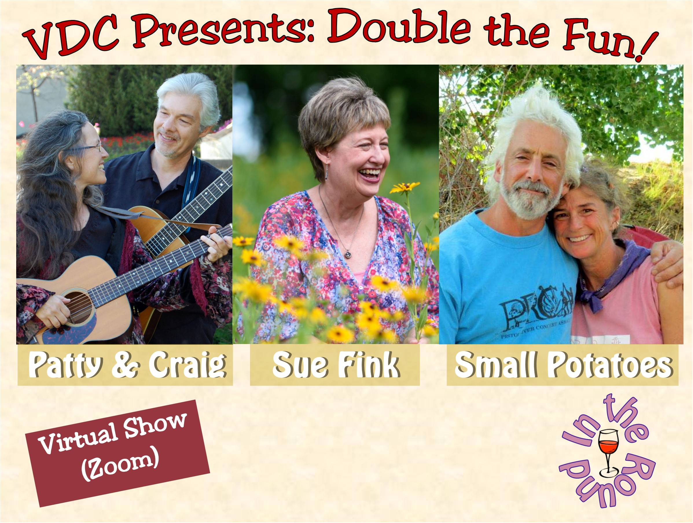 Virtual Dream Café Presents: 
Double the Fun:  Patty & Craig, Small Potatoes, and Sue Fink In-the-Round