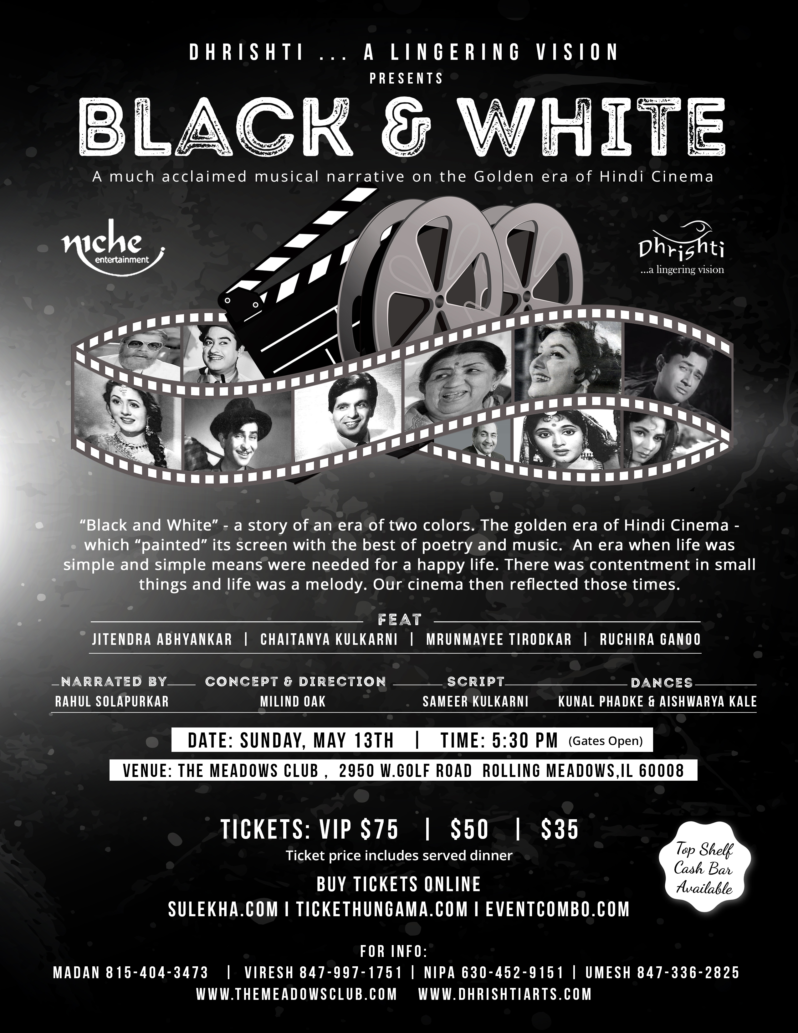 BLACK & WHITE - A much acclaimed musical narrative on the Golden era of Hindi Cinema