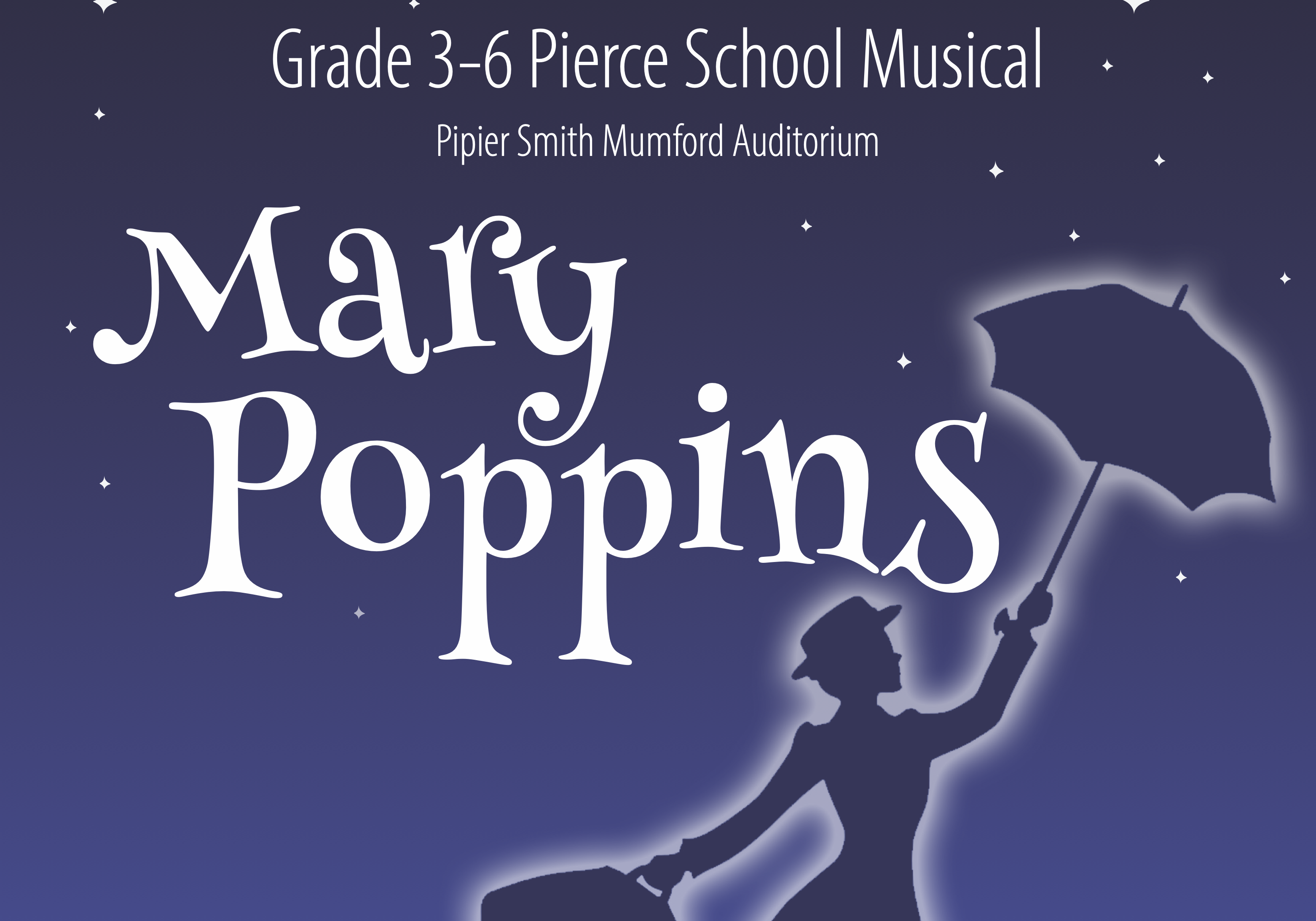 Mary Poppins: The 2023 3rd-6th Grade Pierce School Musical