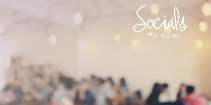 Socials with Chef Evelyn - Souk Mediterranean Bistro & Bar