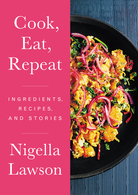 Virtual event with Nigella Lawson/Cook, Eat, Repeat