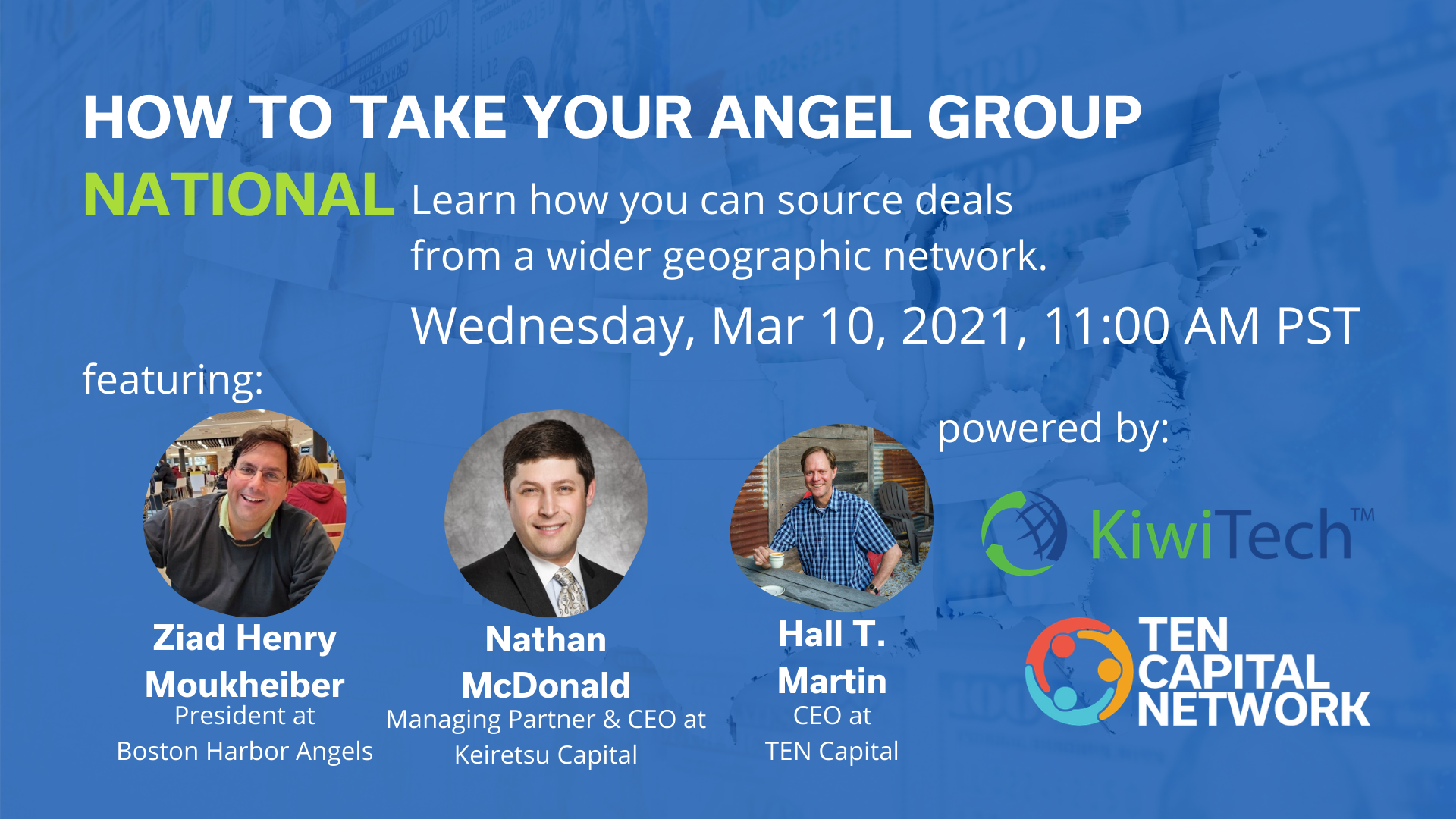 TEN Capital Presents: How to Take Your Angel Group National, Powered by KiwiTech