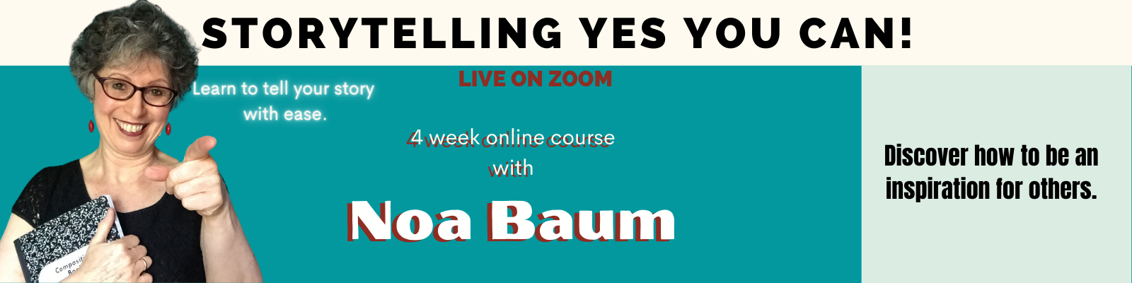 Storytelling Yes You Can! Online Course with Noa Baum
