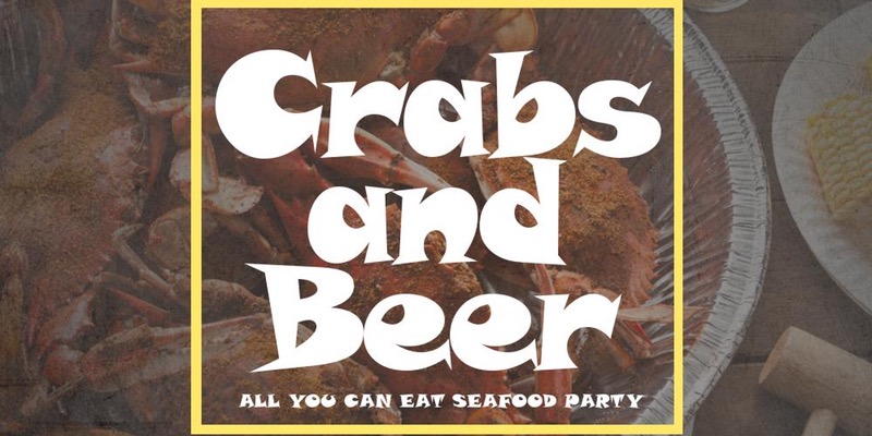 CRABS AND BEER | JULY 8 | BIG CHIEF