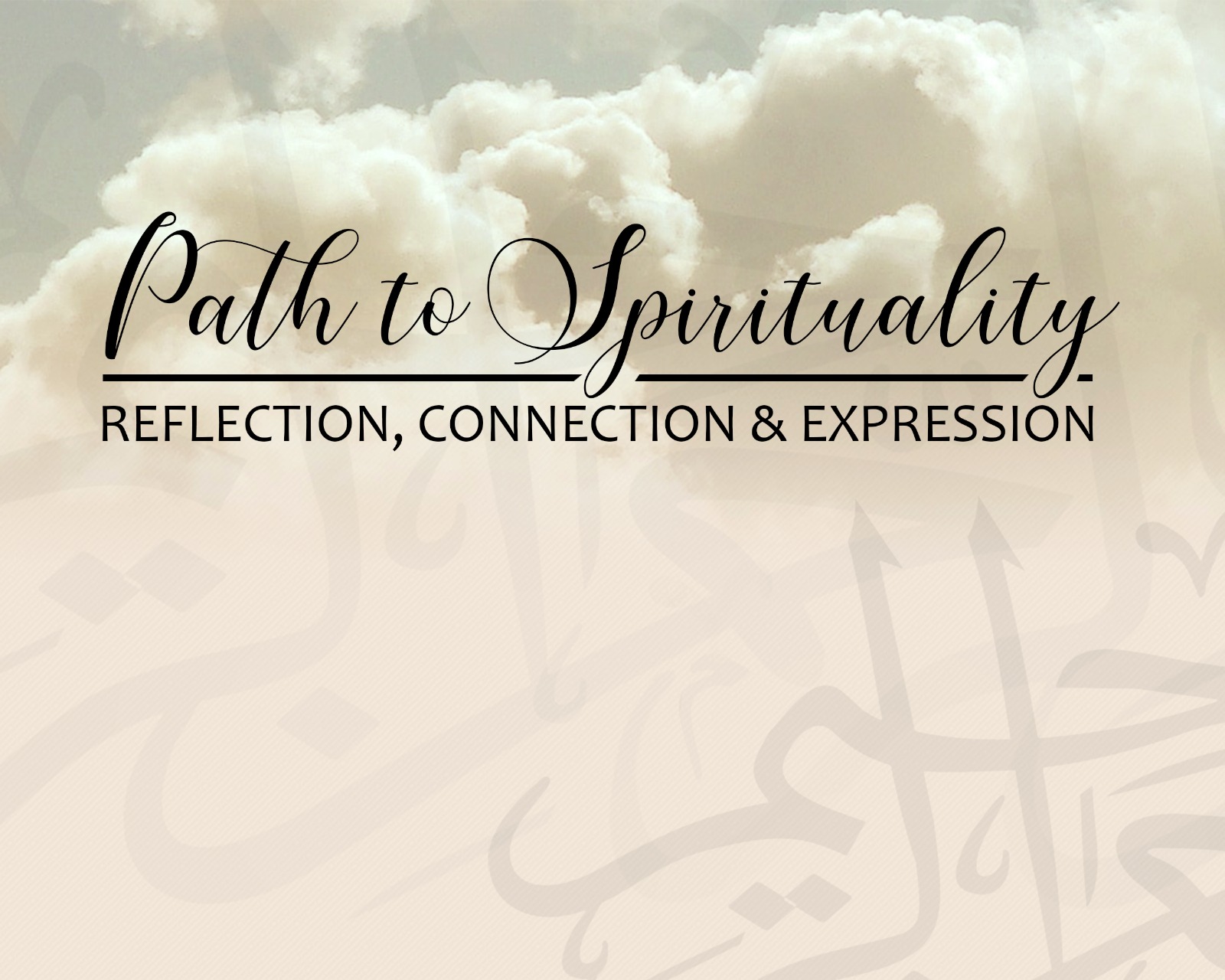 Path to Spirituality: Reflection, Connection, & Expression