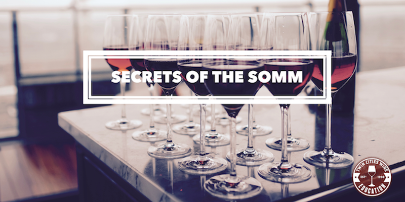 Secrets of the Somm: Intro to Deductive Wine Tasting