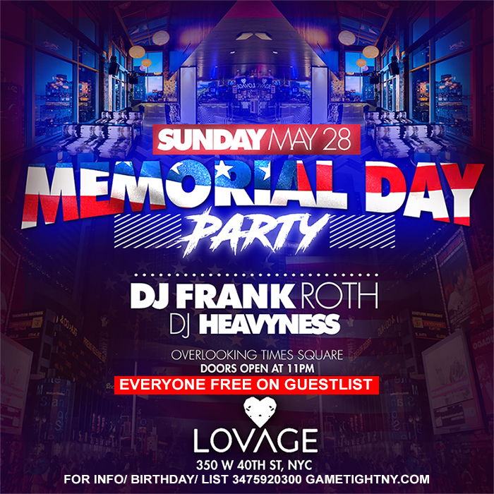 Lovage NYC MDW Memorial Day Weekend 2017 Everyone FREE Lovage NYC MDW Memorial Day Weekend 2017 Everyone FREE