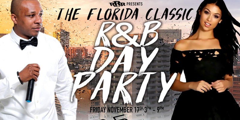 Florida Classic R&B Bad and Beautiful Day Party