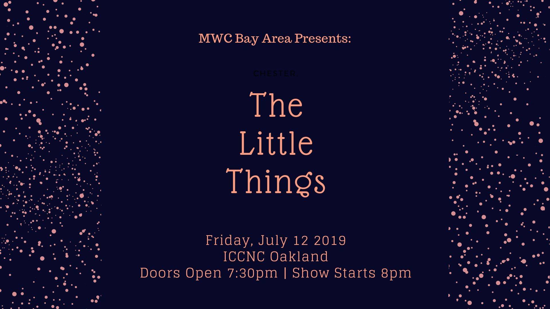 MWC July Open Mic: The Little Things