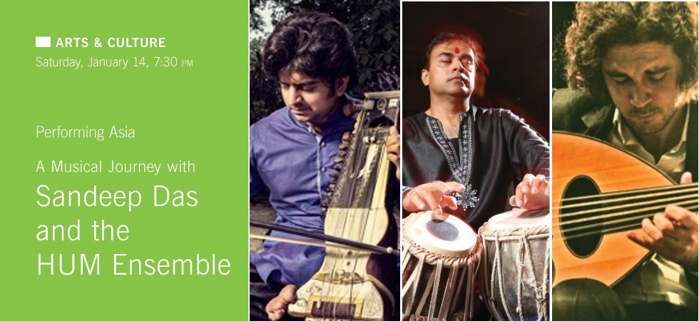 A Musical Journey with Sandeep Das and the HUM Ensemble at Asia Society Center