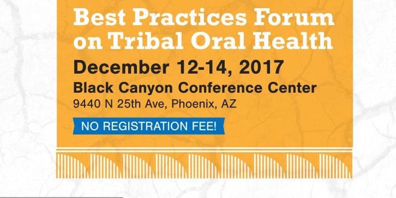 Best Practices Forum on Tribal Oral Health