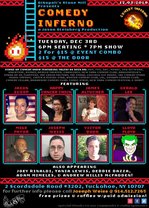 DiNapoli's Stone Mill Presents Comedy Inferno DiNapoli's Stone Mill Presents Comedy Inferno