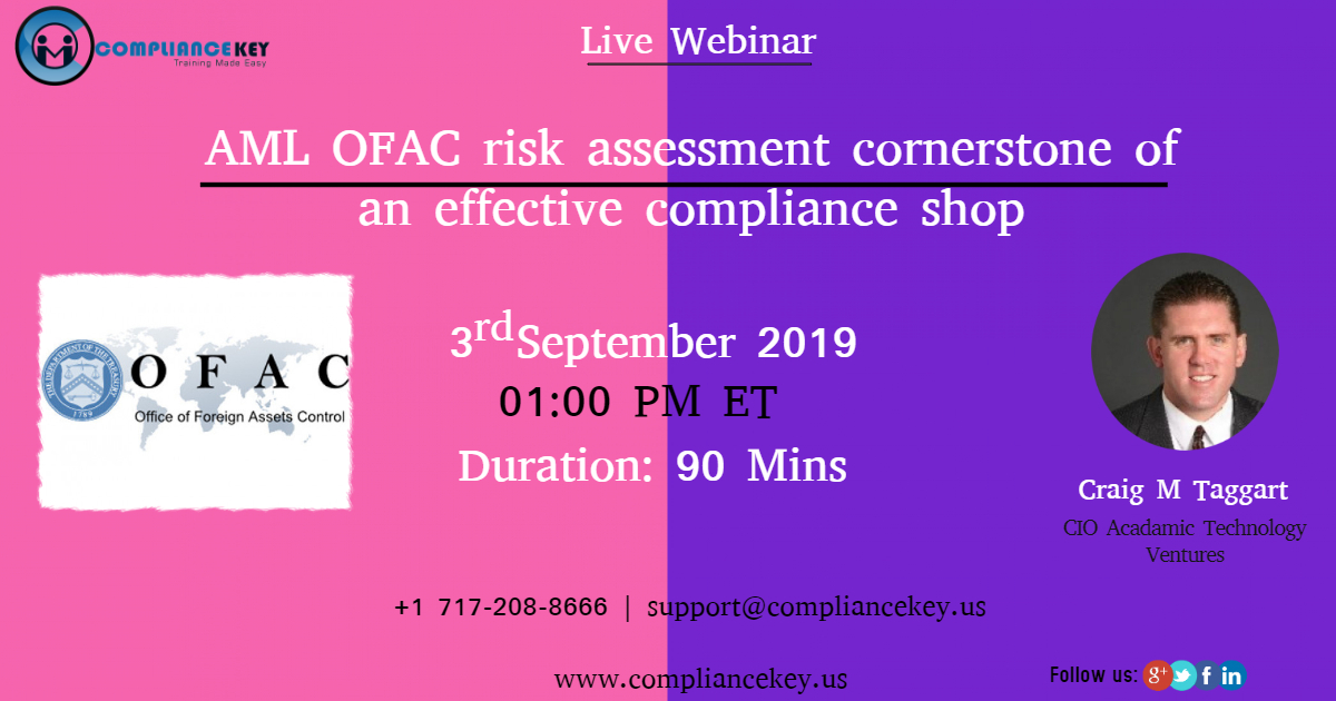 AML OFAC risk assessment cornerstone of an effective compliance shop