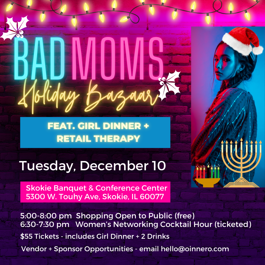 Bad Moms Holiday Bazaar, feat. Girl Dinner and Retail Therapy Bad Moms Holiday Bazaar, feat. Girl Dinner and Retail Therapy